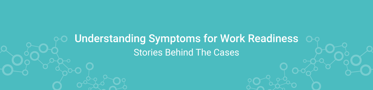 Neuro occupational therapy in action: understanding symptoms for work readiness