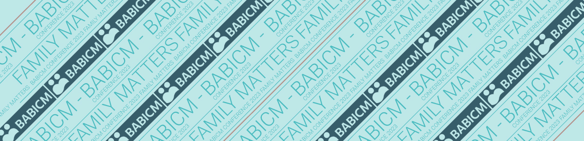 BABICM conference 2023 family matters