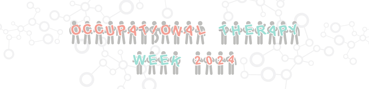 OT Week 2024: The power of occupational therapy