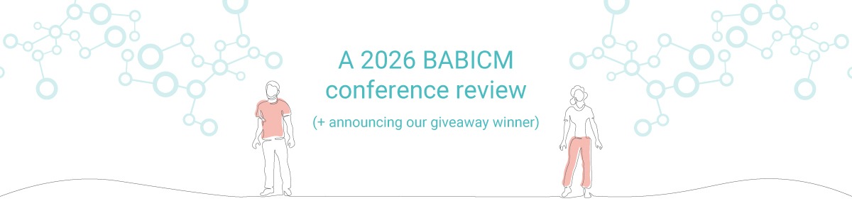 A 2026 BABICM conference review (+ announcing our giveaway winner)