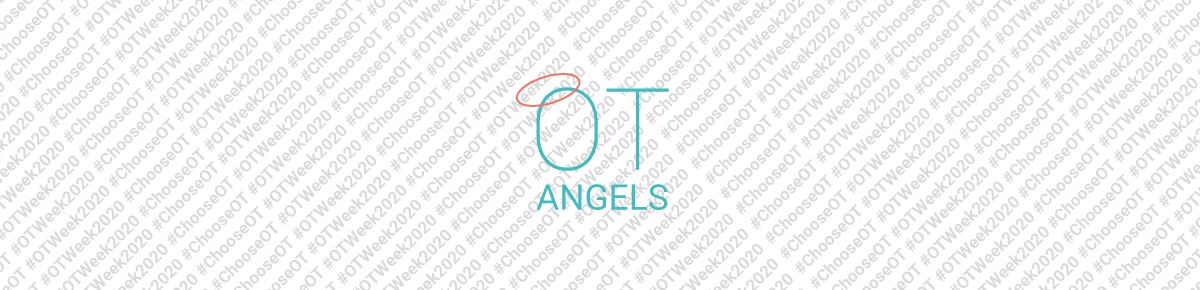 Occupational Therapy Week 2020 - My OT Angels